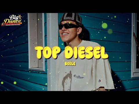 Video Thumbnail: Beéle - top diesel (Letra)