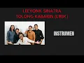 Download Lagu Lirik lagu Leeyonk Sinatra   Tolong kabarin