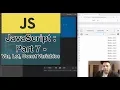 JavaScript Part 7 - Var Let and Const Variables
