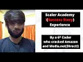 Experience with Scaler Academy More insights in the Description