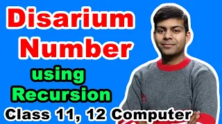 Disarium Number in Java using Recursion ISC Computer Science Class 11 12