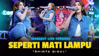 SEPERTI MATI LAMPU - SHINTA GISUL (Offfcial Live Dangdut Lembayung Music)