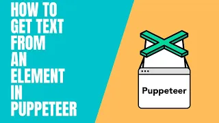 How to Get Text of an Element How to get innerHTML of element using Puppeteer Get Text