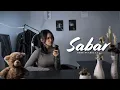 Lagu Sabar - Bebe Syabella