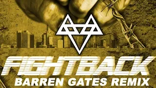 Download NEFFEX - Fight Back (Barren Gates Remix) [Copyright Free] MP3