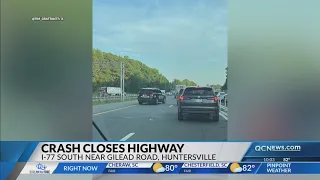 Huntersville crash shuts down I-77 causes major backups
