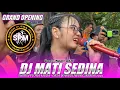 Download Lagu DJ MATI SEDINA | INDAH WATY - SHERIN PUTRA MUDA ONE‼️GRAND OPENING LIVE WARUDUWUR 2025