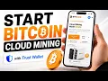How to Start Bitcoin Cloud Mining with Trust Wallet