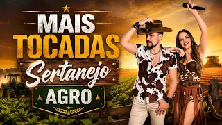 TOP SERTANEJO AGRO 2026 - MÚSICAS MAIS TOCADAS | AGRONEJO 2026 AGRO REMIX FUNKNEJO BRUTO AGRICULTURA