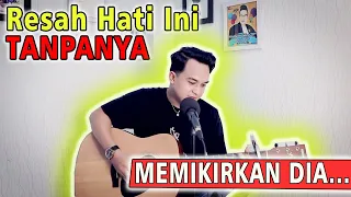 Download RESAH HATI INI TANPANYA MEMIKIRKAN DIA😢 | Seventeen - Memikirkan Dia [Cover] By. Soni Egi MP3