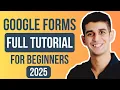 Google Forms Tutorial 2025 - Create Forms in Under 10 minutes