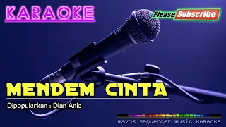 Download MENDEM CINTA -Dian Anic- KARAOKE MP3