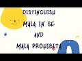 REVISED PENAL CODE Distinguish Mala In Se and Mala Prohibita