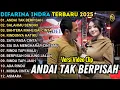 Download Lagu ANDAI TAK BERPISAH - DIFARINA INDRA FULL ALBUM TERBARU 2025 || SALAHMU SENDIRI - ADELLA TERBARU 2025
