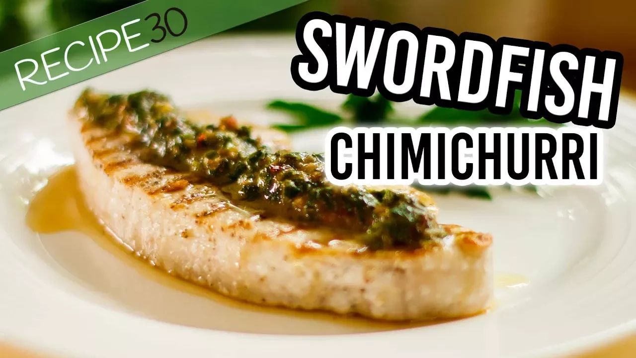 Sword fish grilled with Chimichurri sauce, a healthy recipe