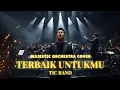 TIC Band - Terbaik Untukmu | Lagu Nostalgia tahun 2000an (Rockchestra Version)
