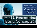 IGCSE Computer Science 2023-25 - Topic 8 Programming 2a