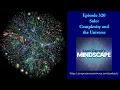 Mindscape 320 Solo Complexity and the Universe