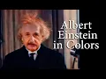 Albert Einstein in Colors As Never Seen Before