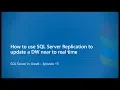 How to use SQL Server Replication to update a DW near to real time