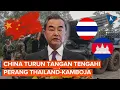 Lagu China Bergerak Tengahi Bentrok Thailand Vs Kamboja