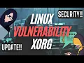 Xorg Server Remote Code Execution Vulnerability on Linux Out-Of-Bounds