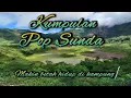 Lagu Pop Sunda yang bikin betah di kampung