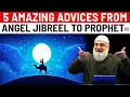 Lagu 5 AMAZING ADVICES FROM ANGEL JIBREEL TO MUHAMMAD (S.A.W)   USTADH MOHAMAD BAAJOUR