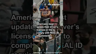 Understanding REAL ID Upcoming Deadline For Domestic Flights Breakingnews Usa 