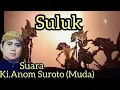 Ki Anom Suroto (Muda) #audio