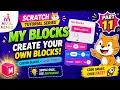 Scratch Programming Part 11 My Blocks Explained Create Your Own Blocks Final Tutorial