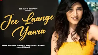 jee laange yaara shashaa tirupati jaidev kumar kumaar zee music originals