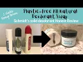 Best zero waste ALL NATURAL deodorant Why switch Schmidt s solid deodorant review