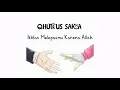 Download Lagu Ikhlas Melepasmu Karena Allah - Qhutbus Sakha (Lirik Lagu)