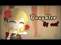 Download Lagu Daughter Of Evil ||GCMV||