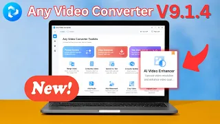 New Update Any Video Converter 9 1 4 Released New AI Video Enhancement Win Mac 