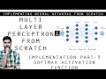 Coding Neural Network from Scratch Part 3 - Softmax Function Machine Learning-Deep Learning