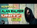 Download Lagu Alan Walker - Unity (Acapella - Vocal Only)