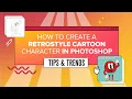 How to Create a Retro Style Character