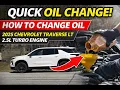 2025 Chevrolet Traverse LT Oil Change