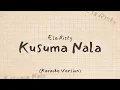 Lagu Esa Risty - Kusuma Nala (Karaoke Version) Mulat Eseme Sang Widadari