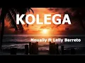 Kolega - Nouraly ft Lelly Barreto (Lirik)