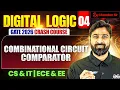 Digital Logic 04 Combinational Circuit Comparator CS IT EE ECE GATE Crash Course