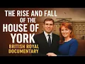 Lagu The Rise and Fall of the House of York - British Royal Documentary