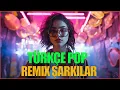 Lagu Türkçe Pop Şarkılar Remix 2025 💕 Türkçe Pop Hareketli Şarkılar Remix | En Çok Dinlenen Şarkılar 2025