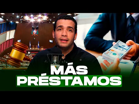 Préstamos del Congreso RD 2026: ¿Qué aprobaron los diputados esta semana?