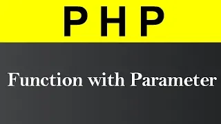 Function with Parameter in PHP Hindi