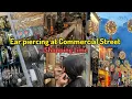 Finally got my 4th Piercing Commercial Street vlog Shopping Vlog