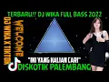Lagu DJ WIKA FULL BASS 2022 || JUNGLE DUTCH OT WIKA SANG PENJELAJAH SUMSEL