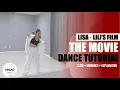 Lisa LILI's FILM Tomboy [The Movie] Dance Tutorial (Slow + Mirrored + Explanation) | SHERO